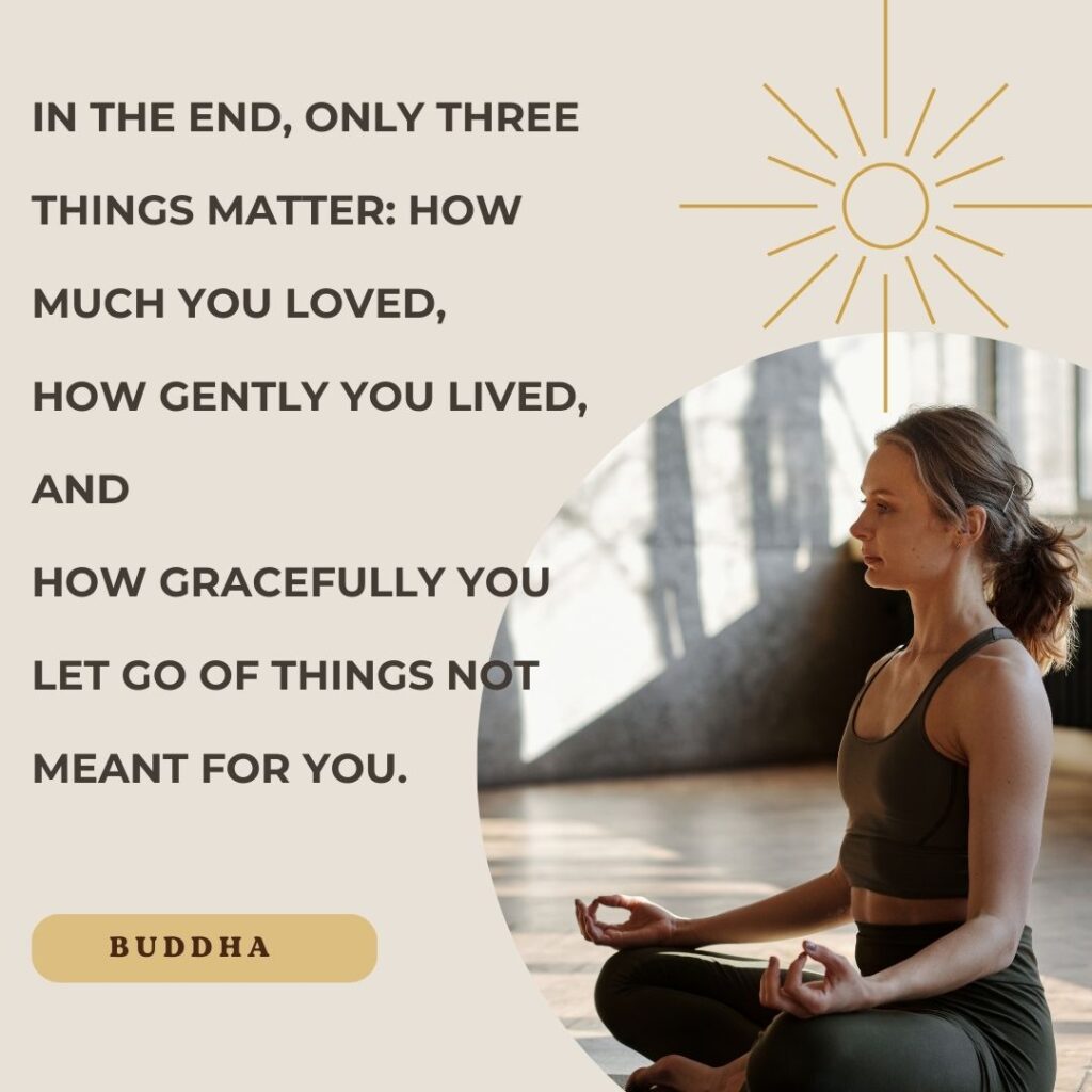 Quotes to end a yoga class by Buddha