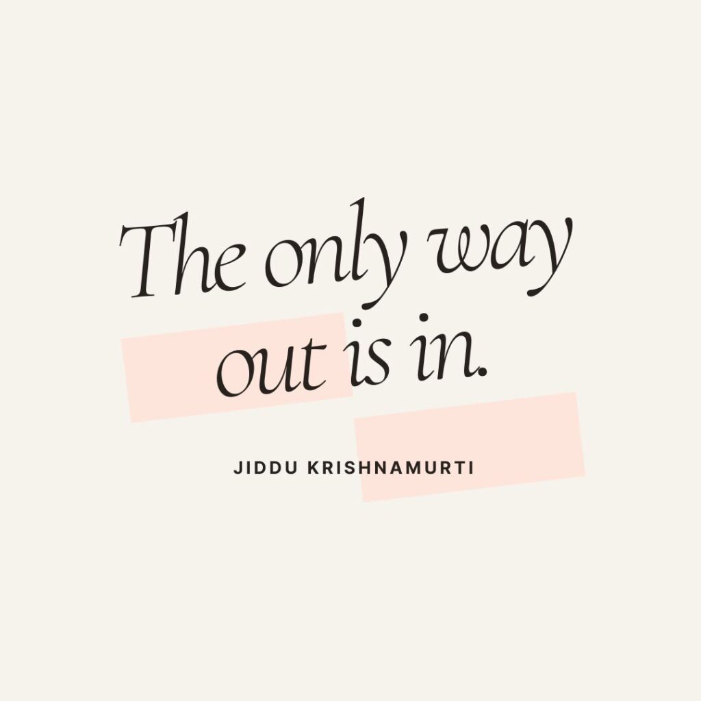 Quotes to end a yoga class by Jiddu Krishnamurti